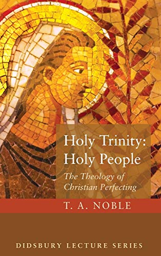Holy Trinity: Holy People (Didsbury Lecture)