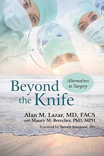 Beyond The Knife: Alternatives to Surgery