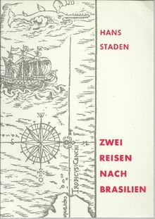 Zwei Reisen nach Brasilien 1548-1555 von Hans Staden | Buch | Zustand gut