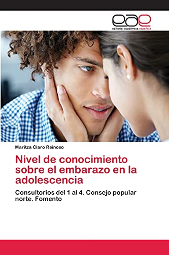 Nivel de conocimiento sobre el embarazo en la adolescencia: Consultorios del 1 al 4. Consejo popular norte. Fomento