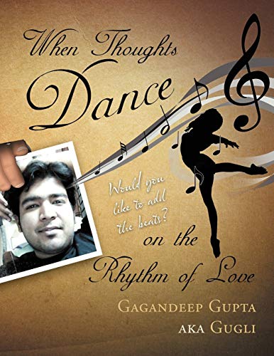 When Thoughts Dance on the Rhythm of Love: Would you like to add the beats?