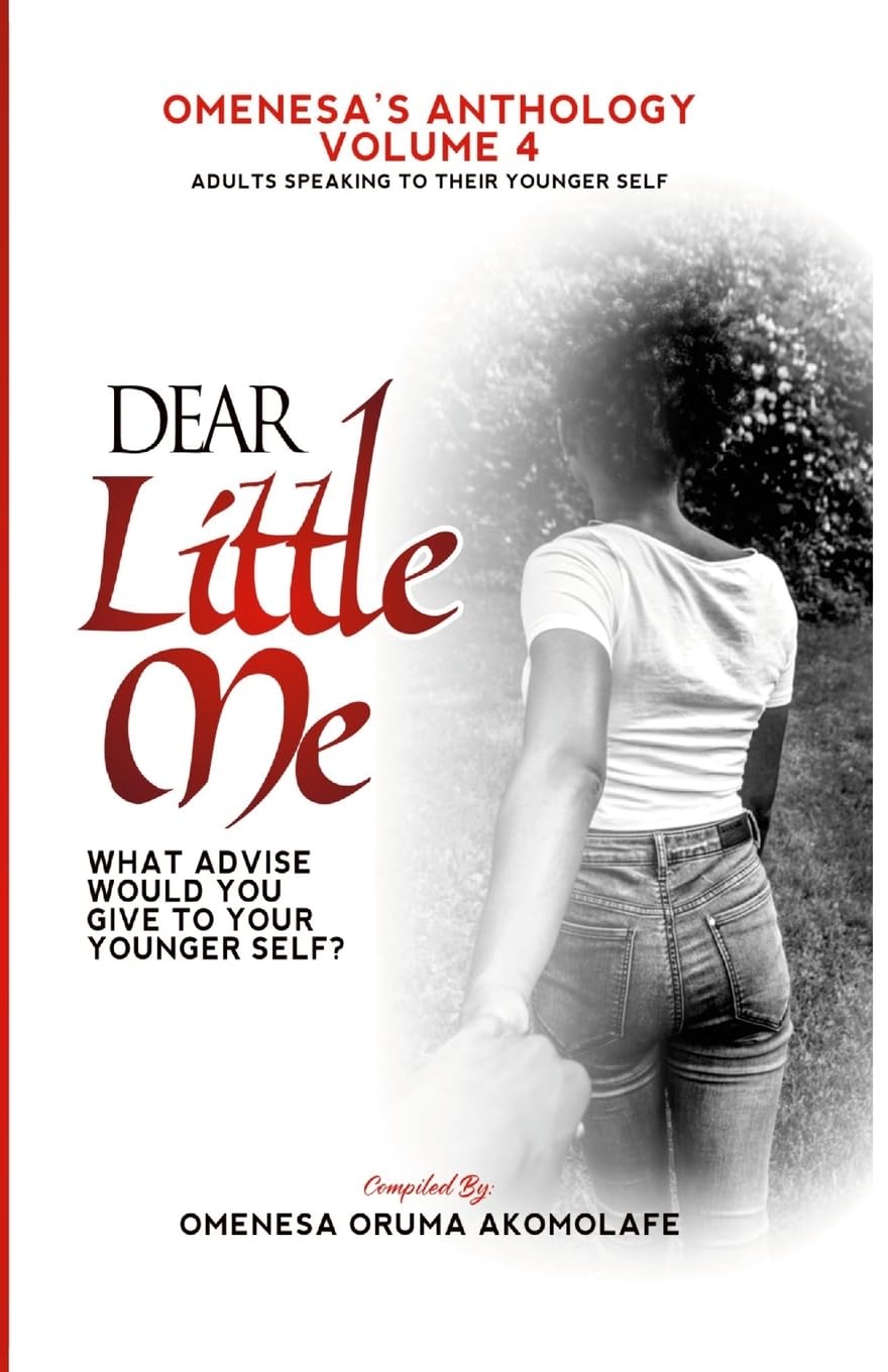 Dear Little Me: Adults Speaking To Their Younger Self