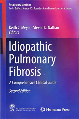 Idiopathic Pulmonary Fibrosis: A Comprehensive Clinical Guide (Respiratory Medicine)