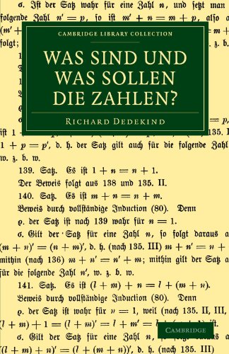 Richard Dedekind Was Sind Und Was Sollen Die Zahlen? (Cambridge Library Collection - Mathematics)
