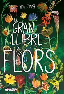 El gran llibre de les flors (ALBUMES ILUSTRADOS)