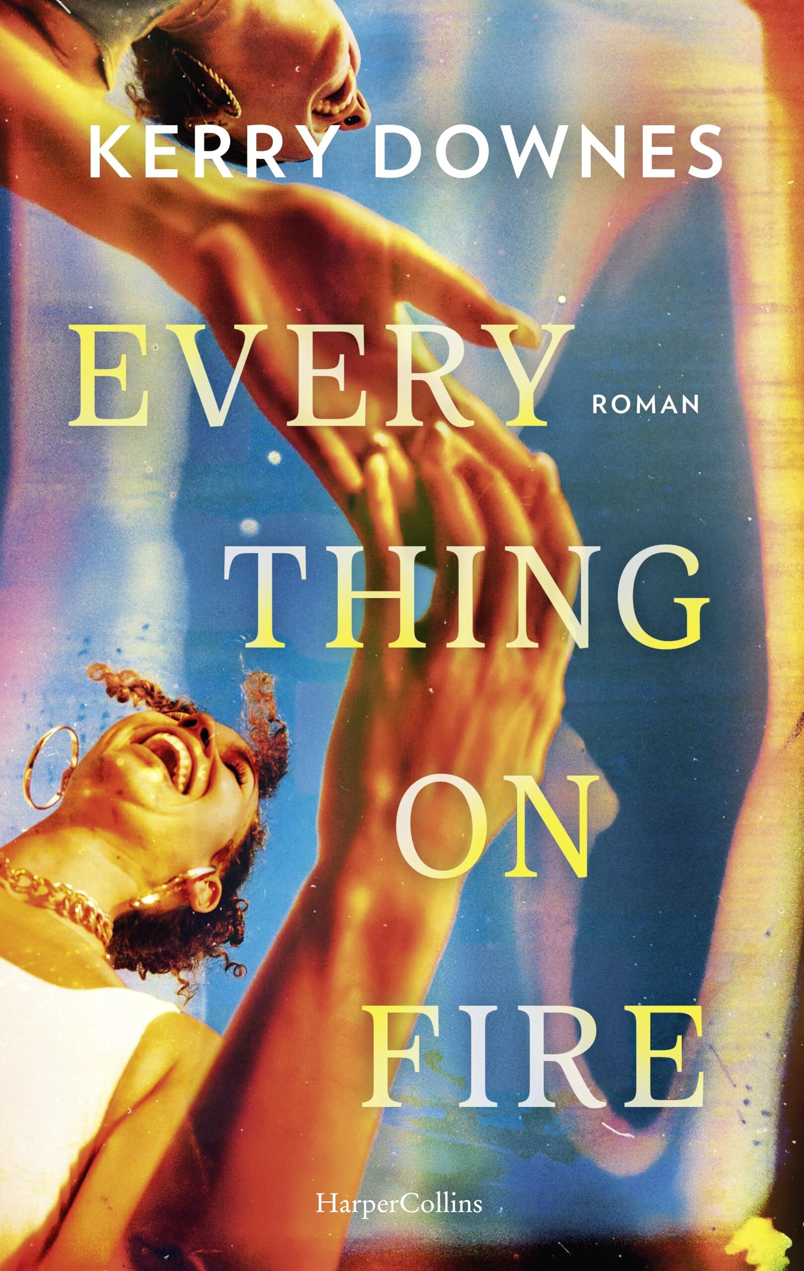 Everything On Fire