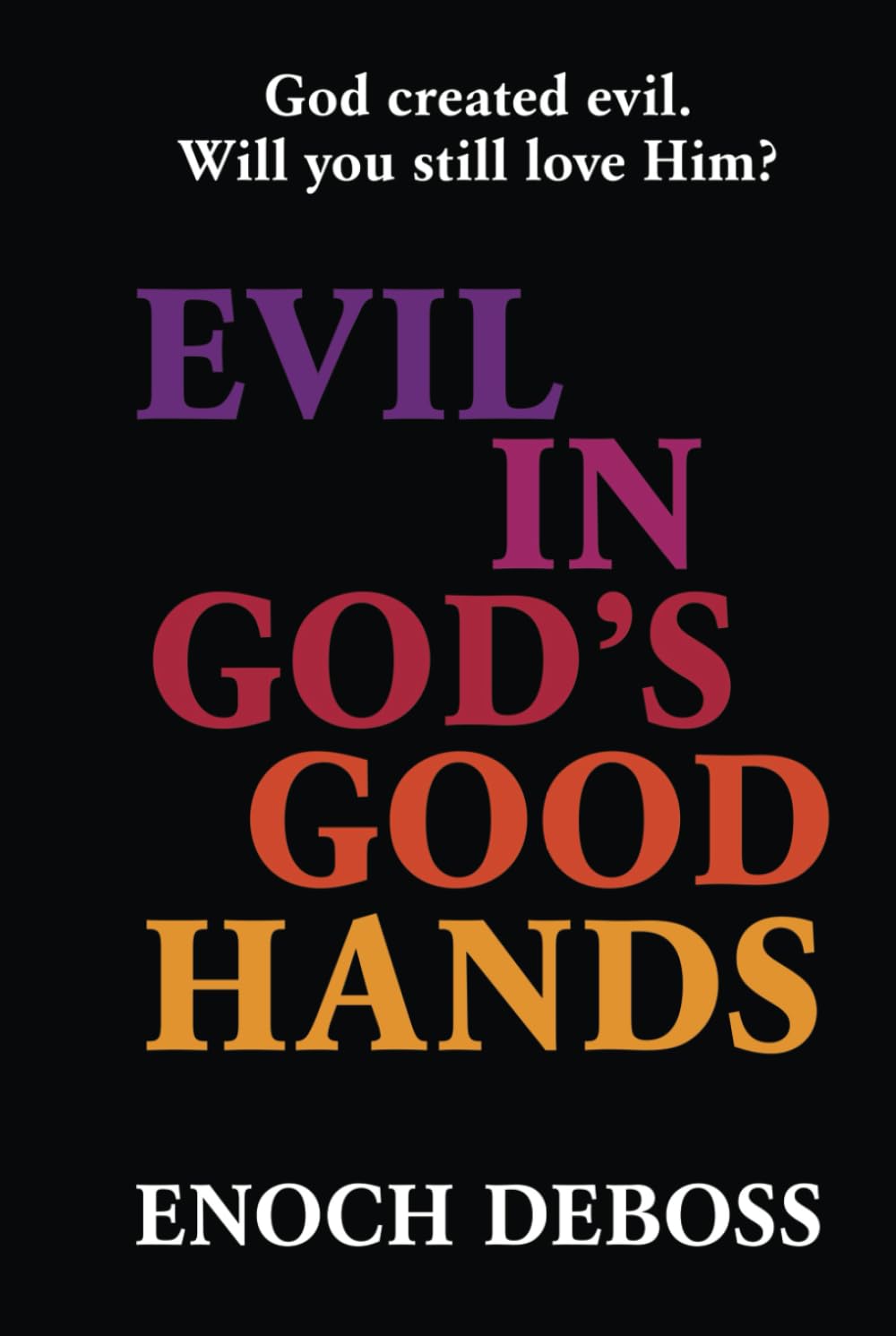 Evil in God's Good Hands