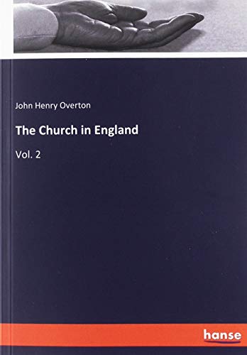 The Church in England: Vol. 2