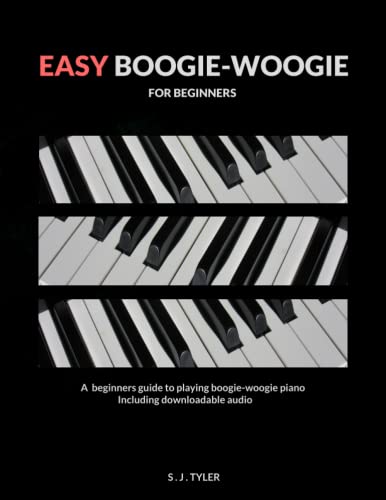 Tyler, S J Easy Boogie-Woogie, For Beginners (Easy For Beginners)