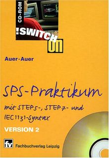 SPS-Praktikum mit STEP5-, STEP7- und IEC1131-Syntax