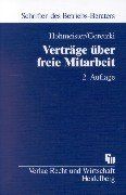 Verträge über freie Mitarbeit. Arbeits-, Sozialversicherungs- und Steuerrecht