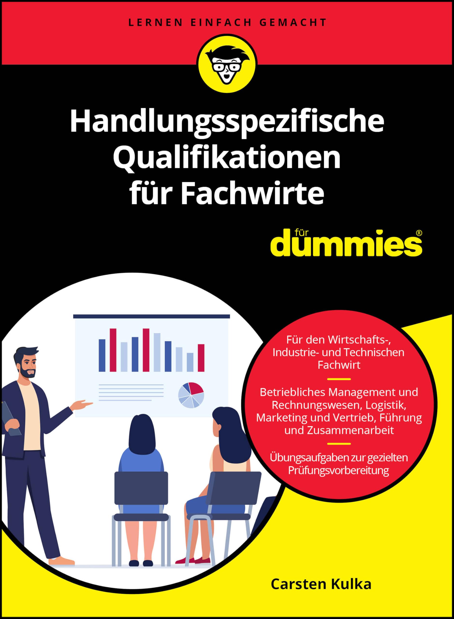 Kulka, Carsten: Handlungsspezifische Qualifikationen für Dummies