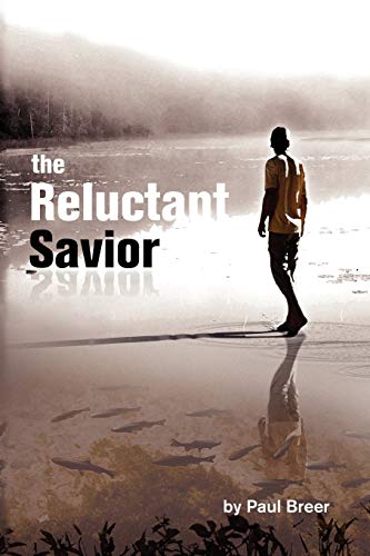 The Reluctant Savior