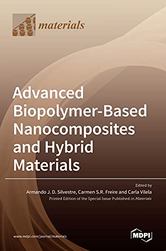 Advanced Biopolymer-Based Nanocomposites and Hybrid Materials