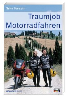 Traumjob Motorradfahren