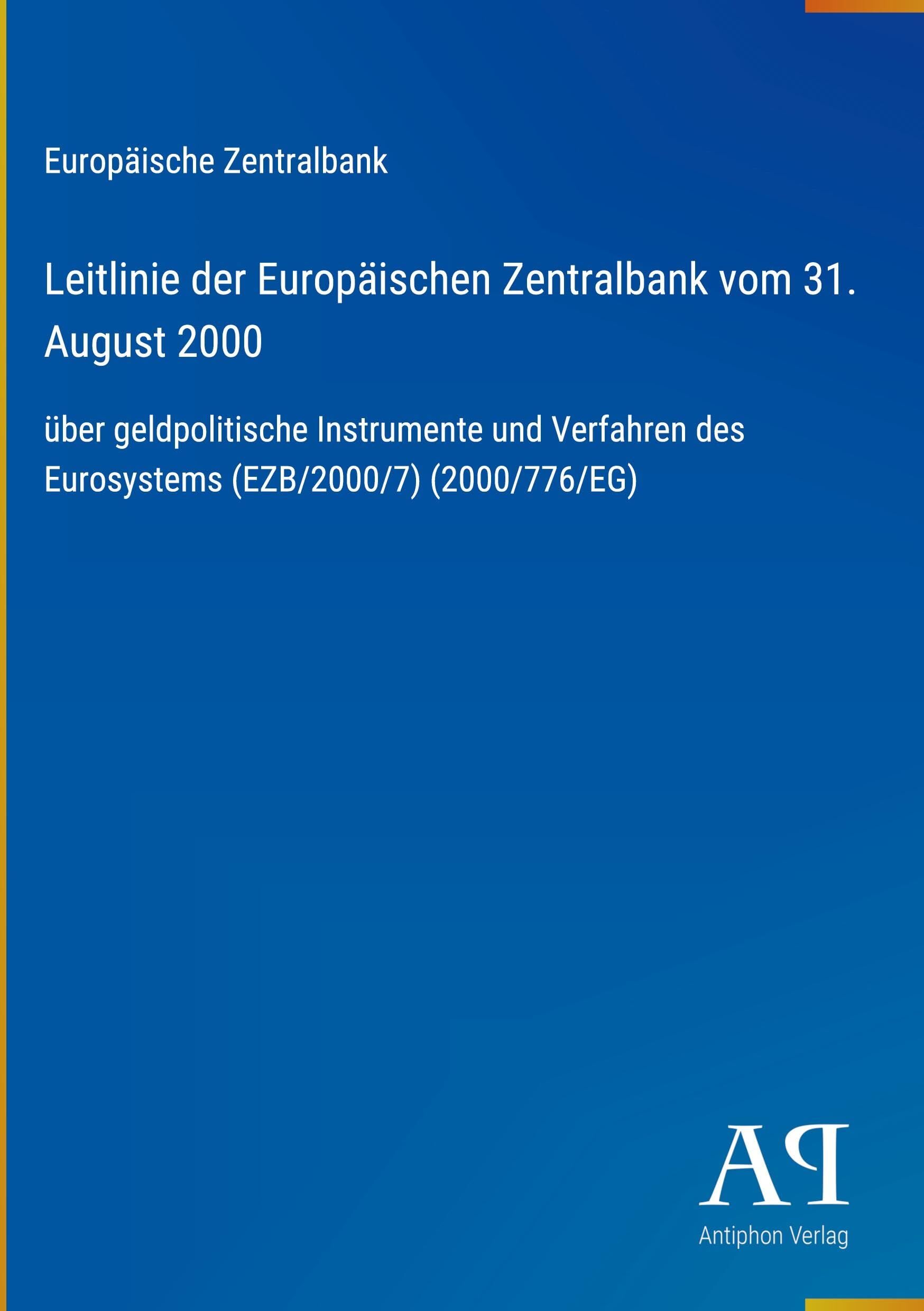 Leitlinie der Europäischen Zentralbank vom 31. August 2000