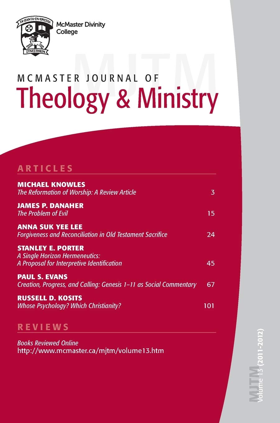 McMaster Journal of Theology and Ministry: Volume 13: Volume 13, 2011-2012
