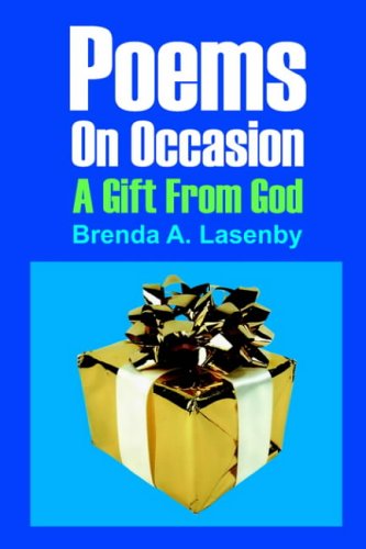 Poems On Occasion: A Gift From God