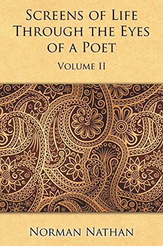Screens of Life Through the Eyes of a Poet: Volume II