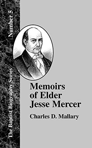 Memoirs of Elder Jesse Mercer (Baptist Biography)