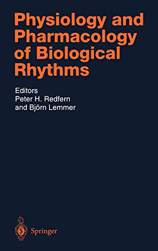 Physiology and Pharmacology of Biological Rhythms (Handbook of Experimental Pharmacology, 125, Band 125)