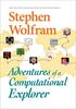 Wolfram, S: Adventures Of A Computational Explorer