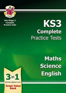 KS3 Complete Practice Tests - Science, Maths and English (Practice Papers)