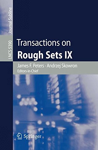 Transactions on Rough Sets IX (Lecture Notes in Computer Science)