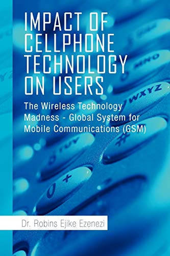 Impact Of Cellphone Technology On Users