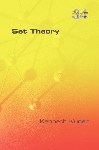 Kenneth Kunen Set Theory (Studies In Logic, Mathematical Logic And Foundations)