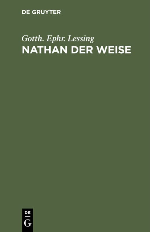 Nathan der Weise: Ein dramatisches Gedicht in fünf Aufzügen