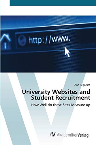 University Websites and Student Recruitment: How Well do these Sites Measure up
