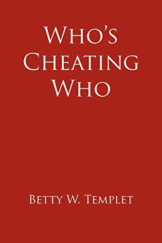 Who's Cheating Who