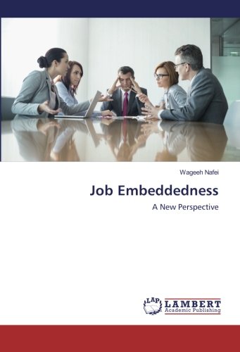 Job Embeddedness: A New Perspective