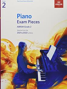 Piano Exam Pieces 2021 & 2022, ABRSM Grade 2: Selected from the 2021 & 2022 syllabus (ABRSM Exam Pieces)
