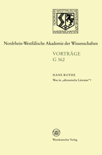 Was ist altrussische Literatur? (Nordrhein-Westfälische Akademie der Wissenschaften) (German Edition)