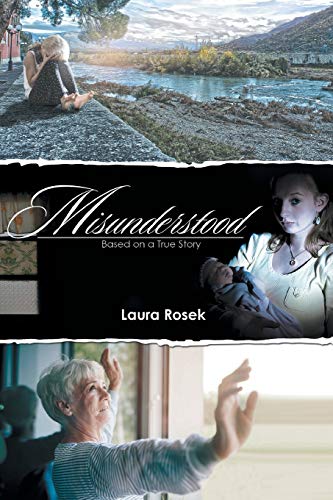Misunderstood: Based on a True Story.