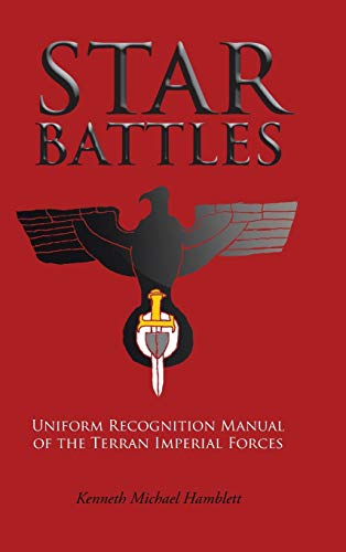 Star Battles: Uniform Recognition Manual of the Terran Imperial Forces