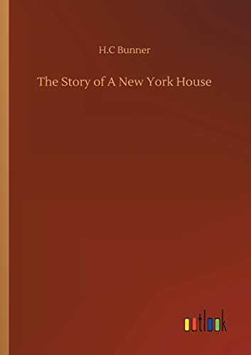 The Story of A New York House
