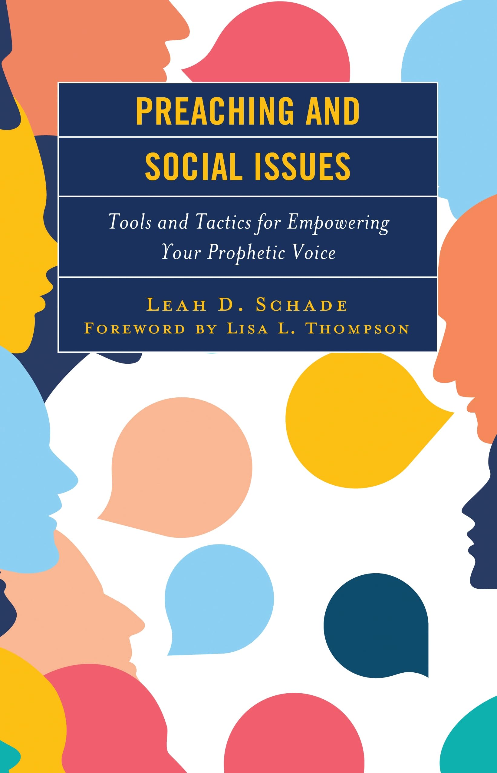 Preaching and Social Issues: Tools and Tactics for Empowering Your Prophetic Voice