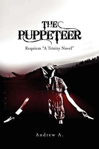 The Puppeteer Requiem: Requiem A Trinity Novel
