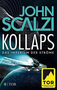 Kollaps - Das Imperium der Ströme 1: Roman