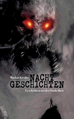Nachtgeschichten: Geschichten aus der Dunkelheit