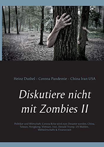 Diskutiere nicht mit Zombies II: Politiker und Wirtschaft. Corona Krise wird zum Desaster werden. Corona Pandemie Börsen Crash. Weltwirtschafts & Finanzcrash