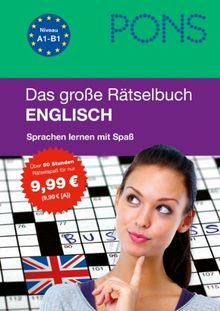 Pons Das Grosse Sprach Ratselbuch Englisch Spielend Leicht Englisch Lernen Mit Uber 300 Ratseln Von Annely Hees