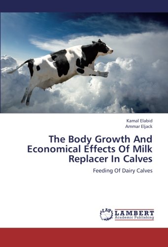 The Body Growth And Economical Effects Of Milk Replacer In Calves: Feeding Of Dairy Calves