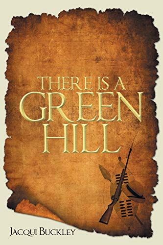 There is a Green Hill