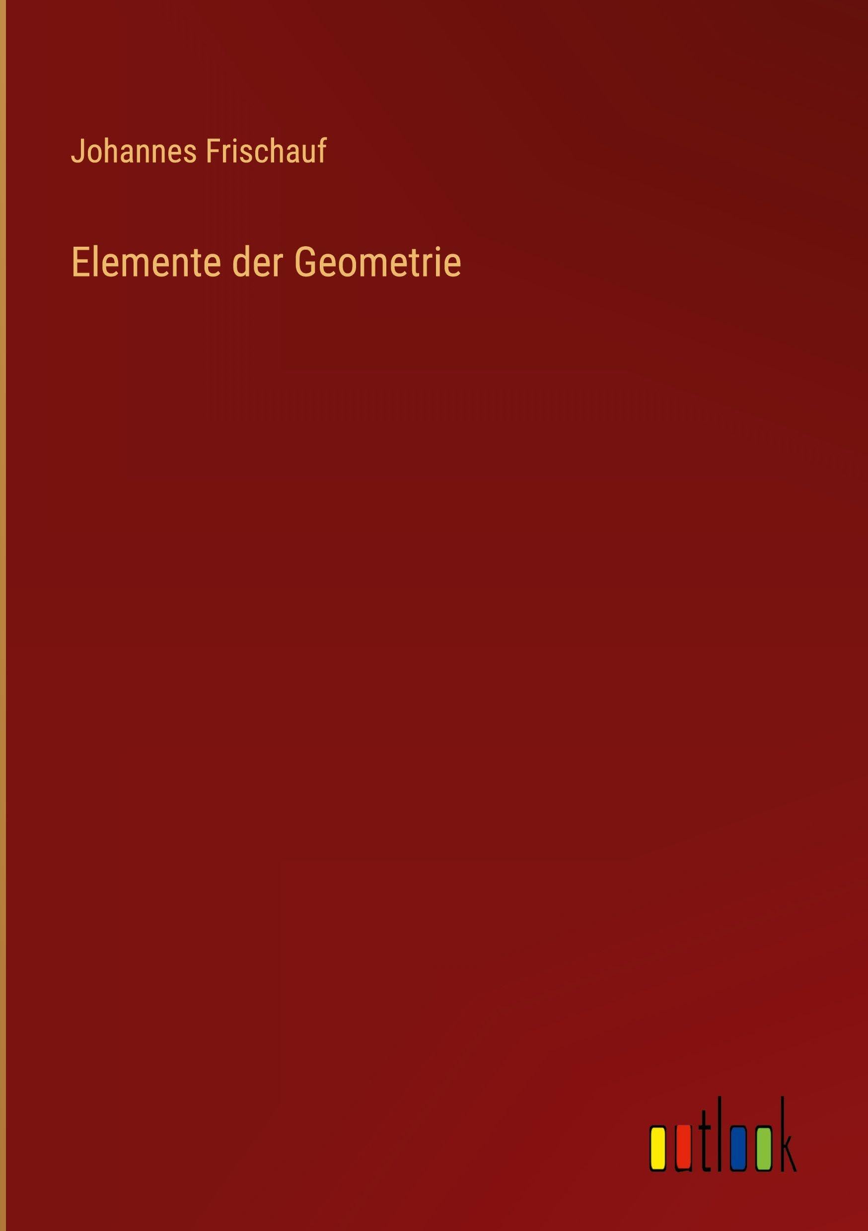 Elemente der Geometrie
