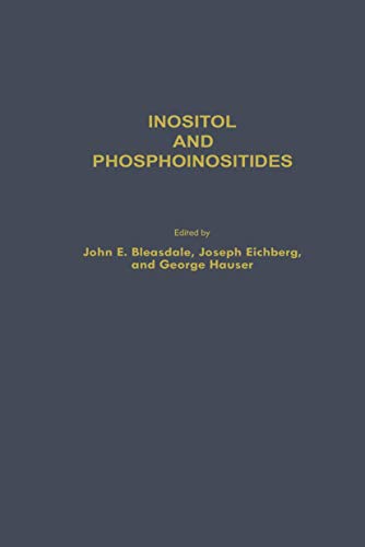 Inositol and Phosphoinositides: Metabolism And Regulation (Experimental Biology and Medicine, 6, Band 6)