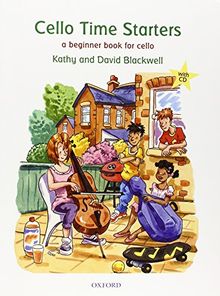 Cello Time Starters + CD: A beginner book for cello